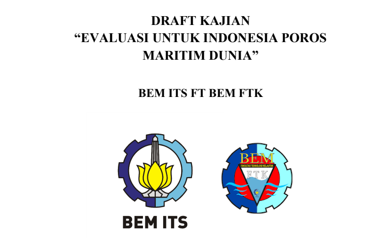 Evaluasi untuk Indonesia Poros Maritim Dunia oleh BEM ITS ft BEM FTK