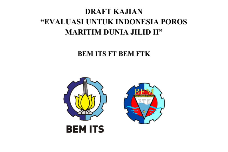 Evaluasi untuk Indonesia Poros Maritim Dunia Jilid II oleh BEM ITS ft BEM FTK