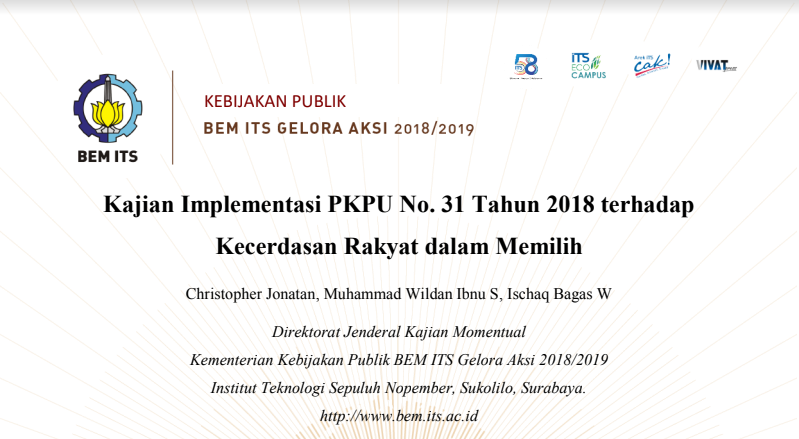 Kajian Implementasi PKPU No. 31 th 2018 terhadap Kecerdasan Rakyat dalam Memilih oleh BEM ITS